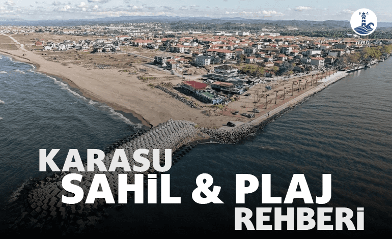 Karasu Sahili & Plaj Rehberi