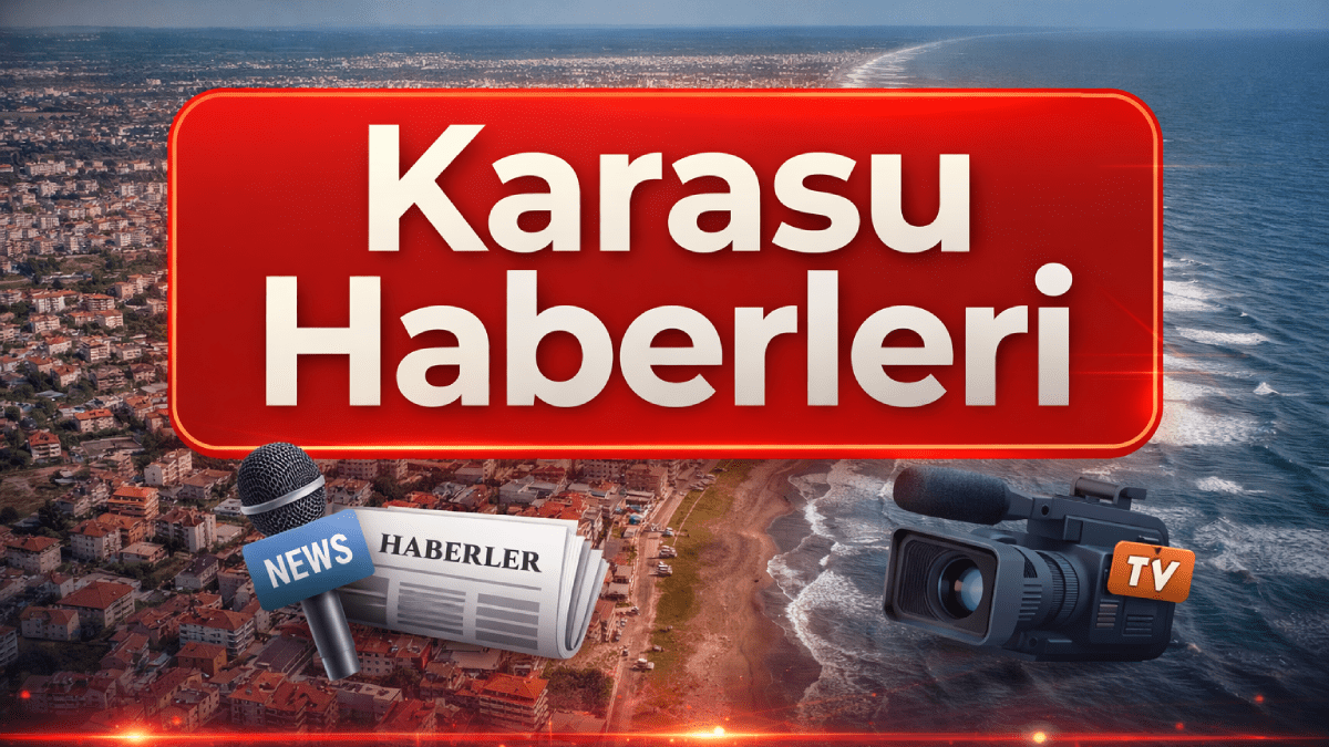 Karasu haberleri – Son dakika Karasu gündemi ve yerel gelişmeler