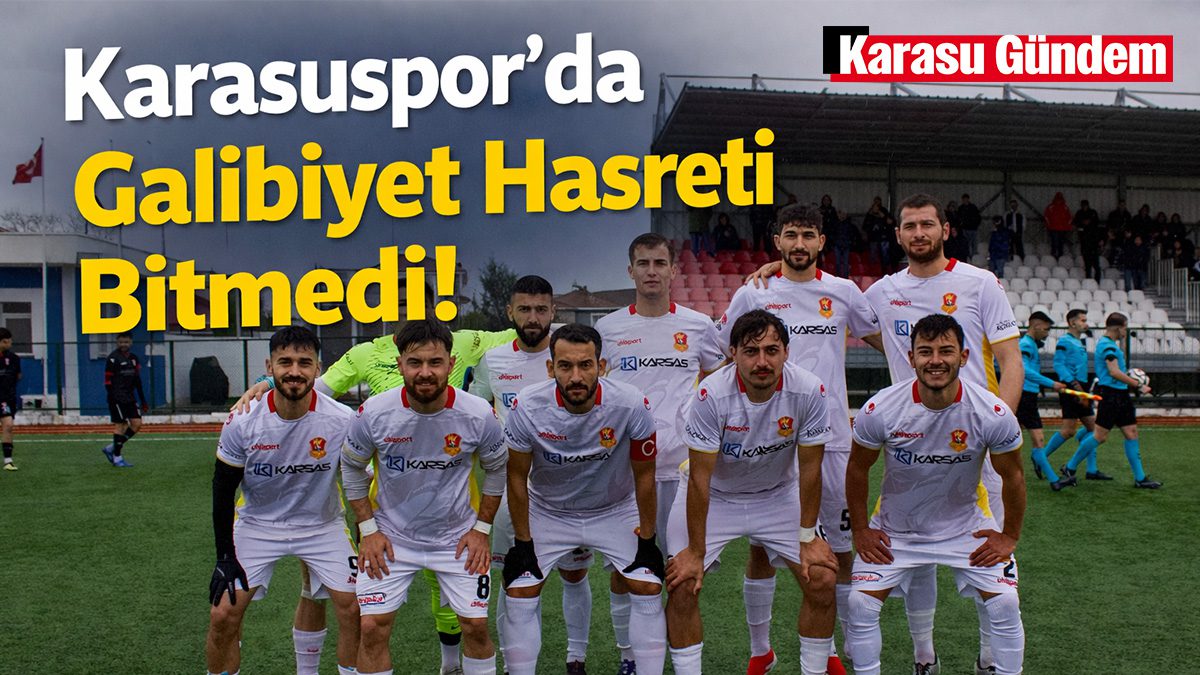 Karasuspor futbolcuları sahada toplu halde, Dikilitaşspor maçı sonrası galibiyet hasretinin sürdüğü karşılaşmadan görüntü.
