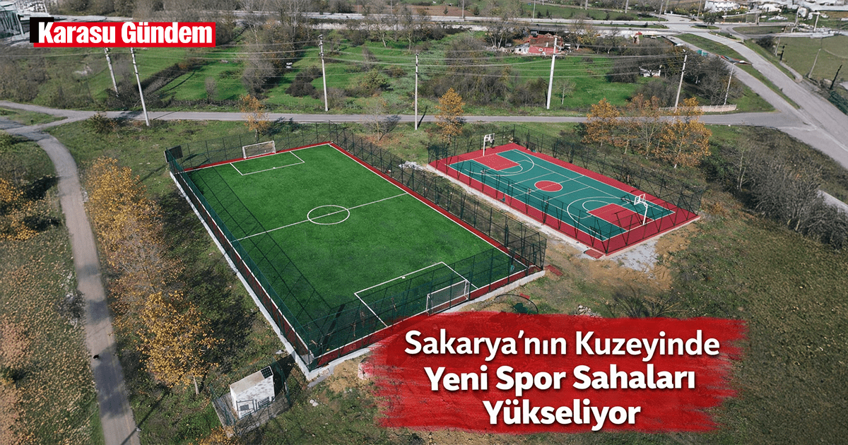 Sakarya’nın kuzeyinde Karasu ve çevresinde yapımı tamamlanan yeni spor sahalarının havadan görünümü