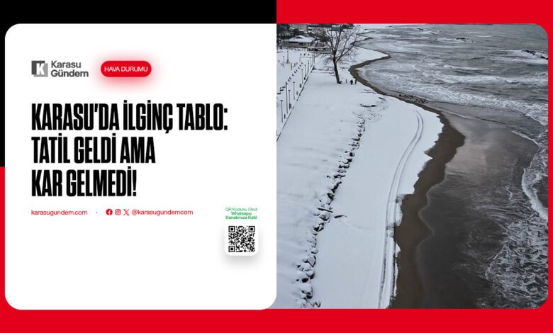Karasu'da Okullar Tatil Edildi Ama Kar Yok!