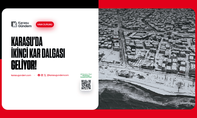 Karasu hava durumu ikinci kar dalgası geliyor!