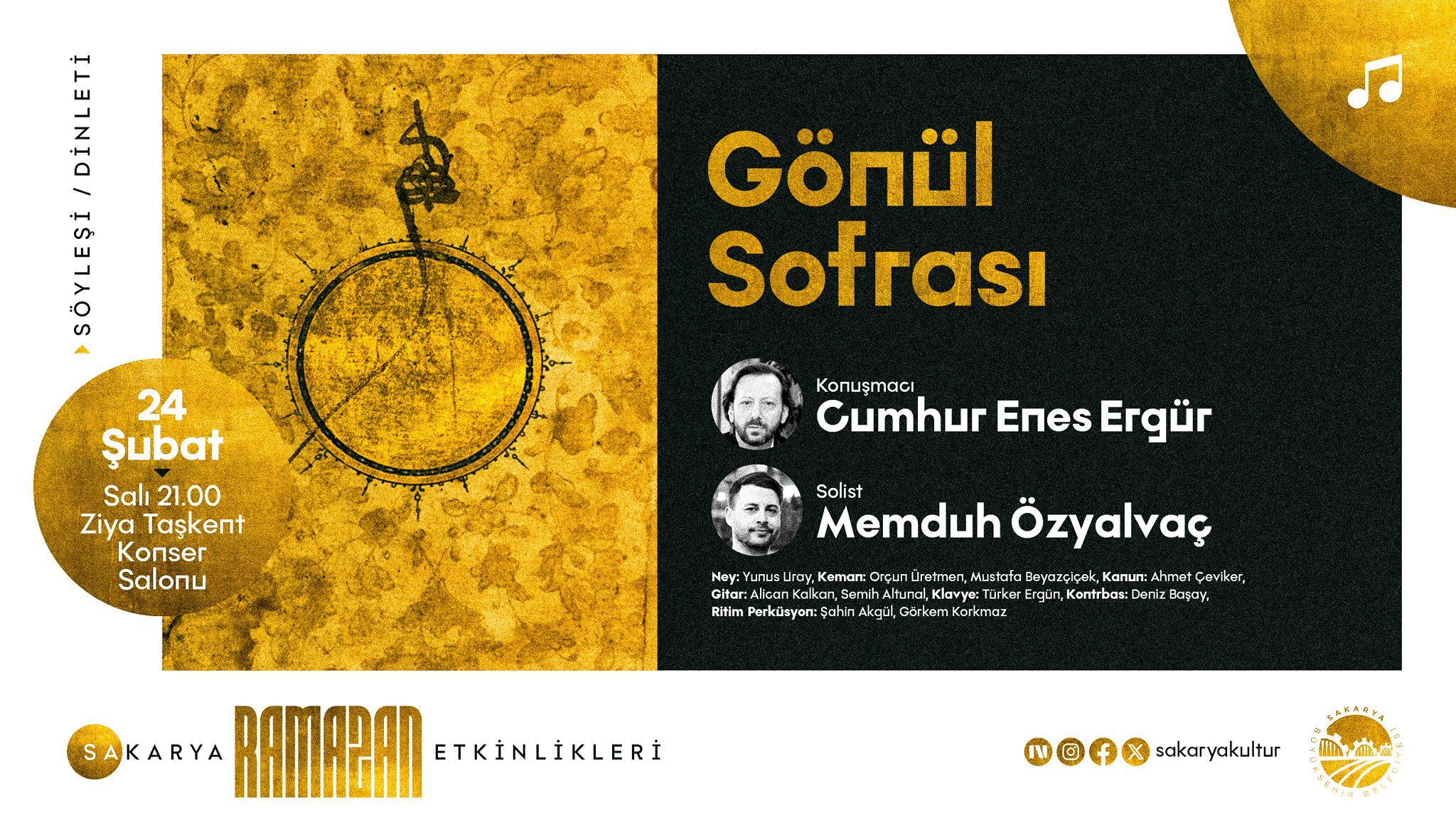 Cumhur Enes Ergür ve Memduh Özyalvaç Gönül Sofrası dinletisi Ziya Taşkent Salonu.