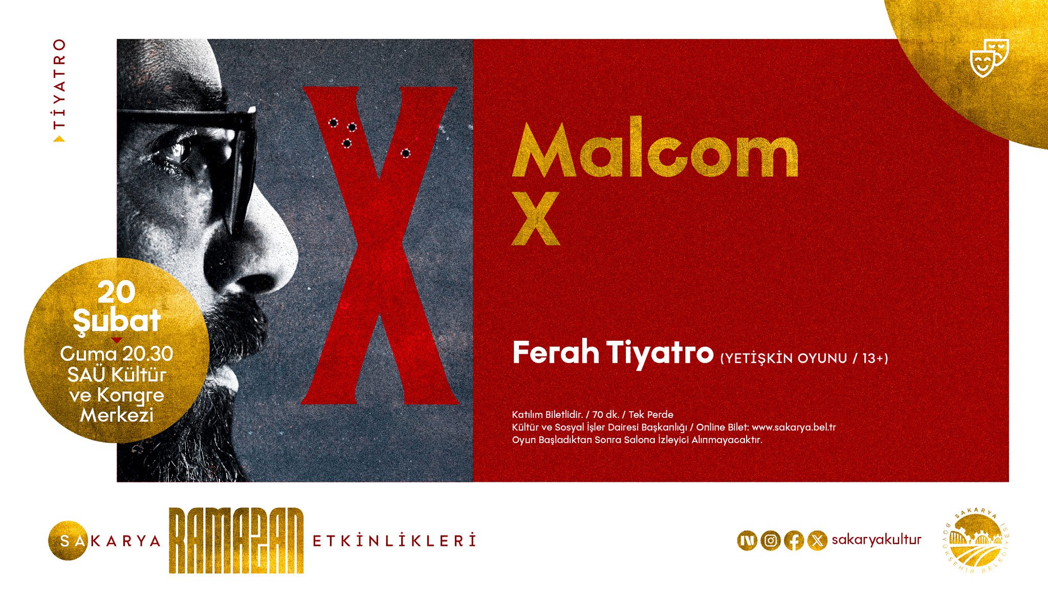 Malcom X tiyatro oyunu Sakarya SAÜ Kültür Merkezi 20 Şubat etkinlik görseli.