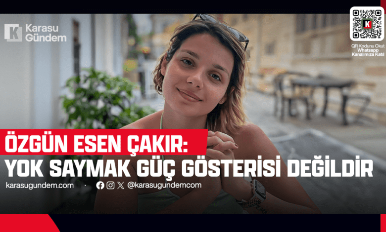Özgün Esen Çakır Yazdı: Sessizlikle Yönetilmez
