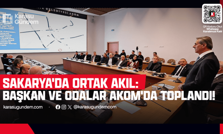 AKOM'da Kritik Zirve: Gündem Kentsel Dönüşüm ve Altyapı