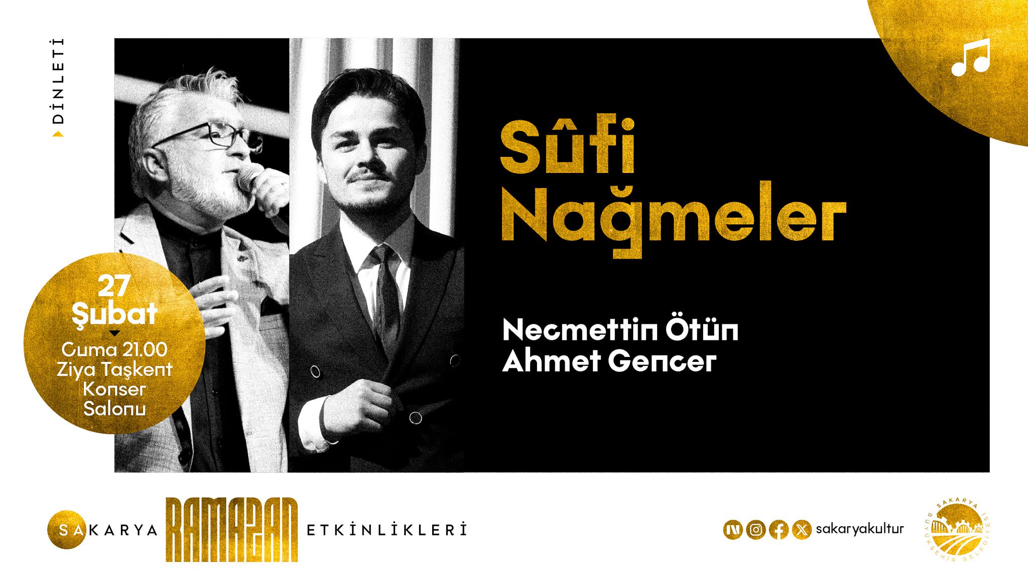 Sûfi Nağmeler dinletisi Necmettin Ötün ve Ahmet Gencer Ziya Taşkent Salonu.